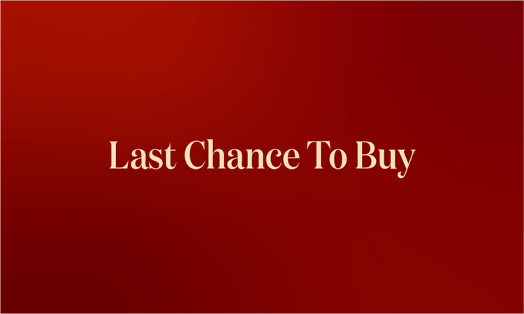 Last Chance to Buy